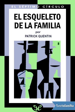 [El séptimo círculo 196] • El esqueleto de la familia